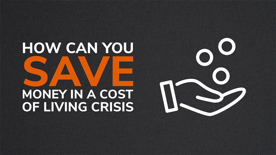 Surviving the Cost of Living Crisis: Top Money-Saving Tips!