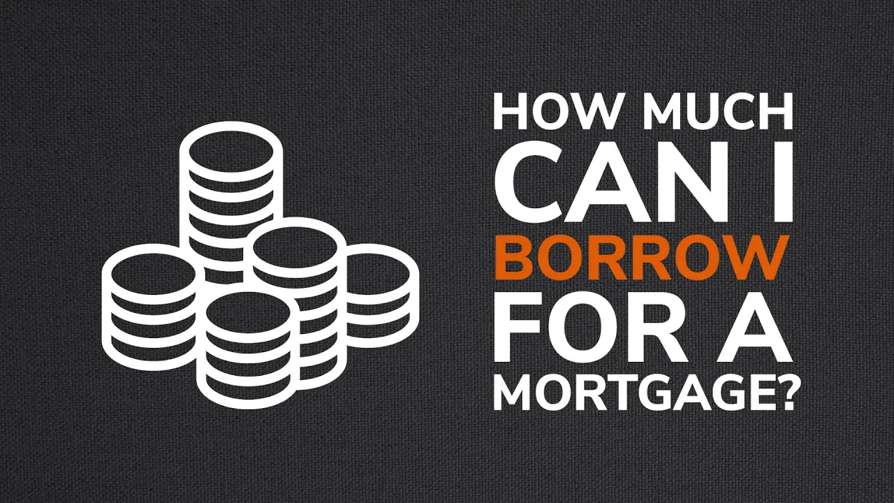 How Much Mortgage Can I Borrow?