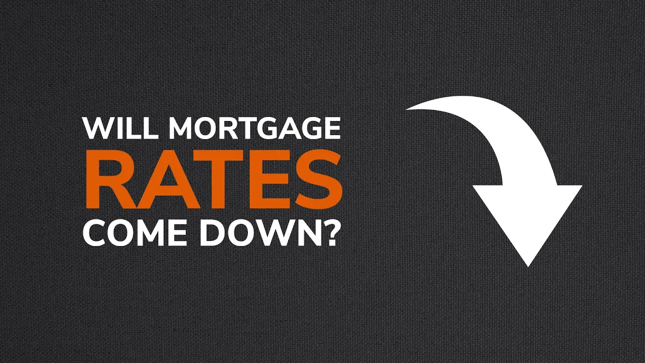 Will UK Mortgage Rates Go Down? | Expert Analysis and Predictions