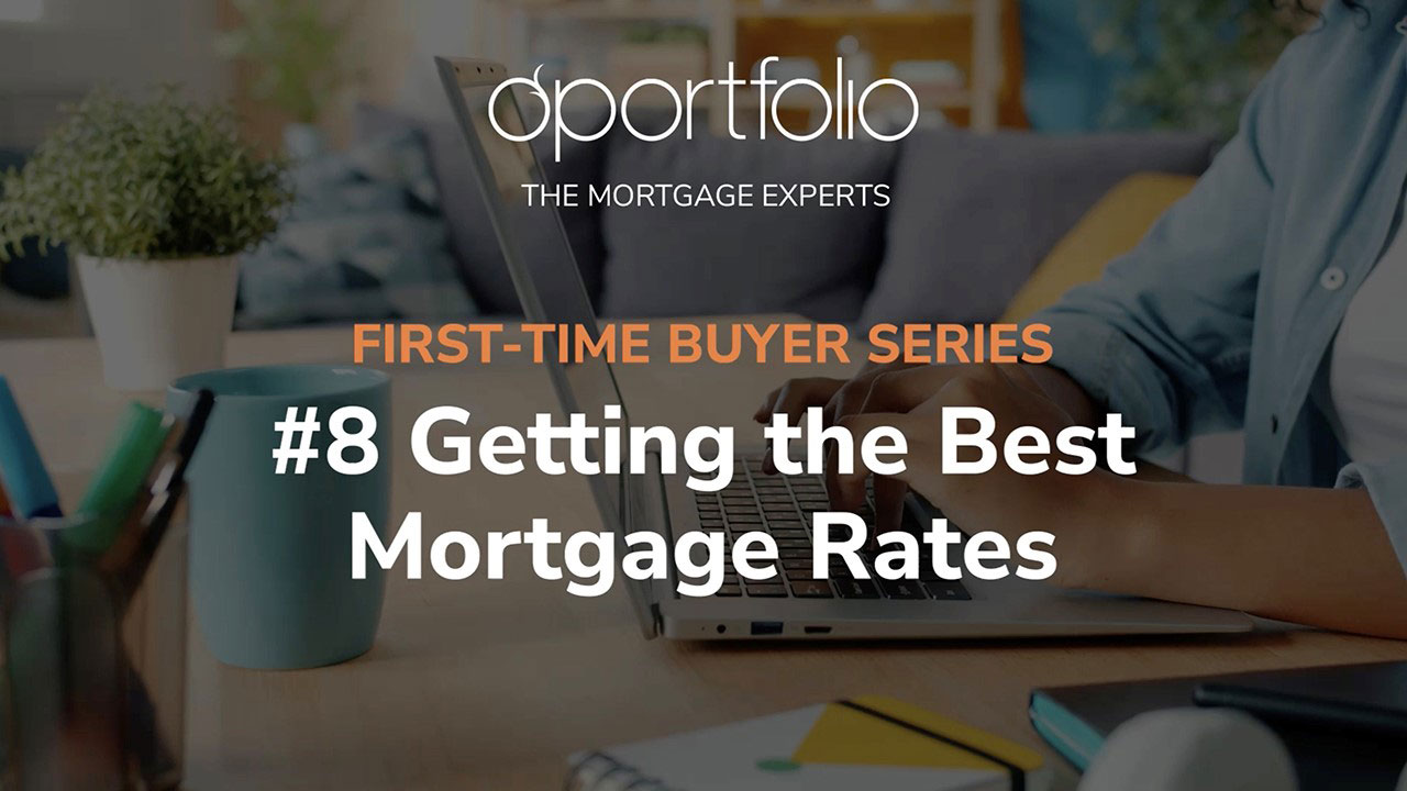 Advice for First Time Buyers - Getting The Best Mortgage Rates